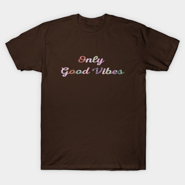 Only good vibes T-Shirt by madmonkey